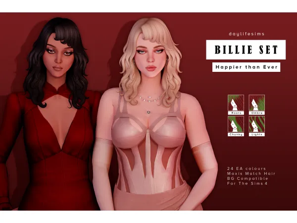 Maxis Match BILLIE HAIR SET Happier Than Ever by daylifesims - The Sims 4 Custom Content