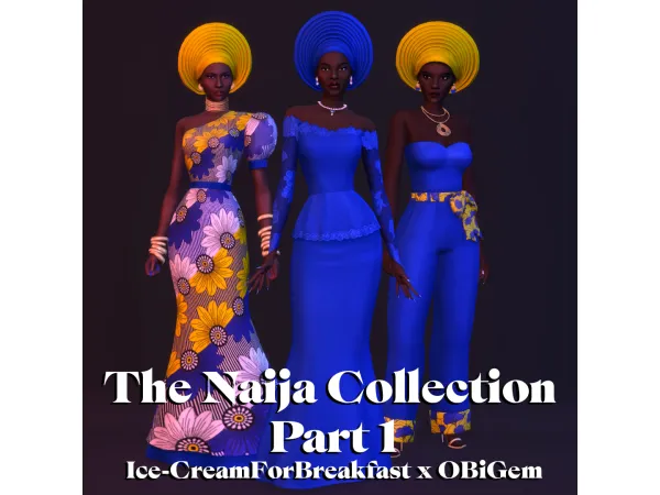 The Naija Collection Part 1 - Ice-CreamForBreakfast x OBiGem by icecreamforbreakfast