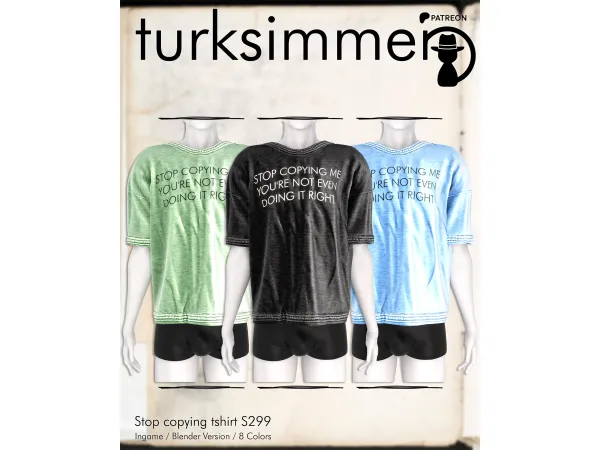 Alpha Stop copying tshirt S299 (ingame) by turksimmer - The Sims 4 Custom Content