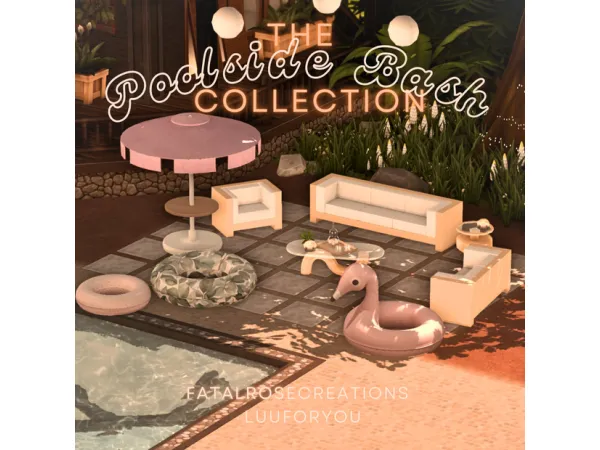 Maxis Match The PoolSide Bash Collection [A LuuForYou xx FatalRoseCreations Collab] by FatalRoseCreations - The Sims 4 Custom Content