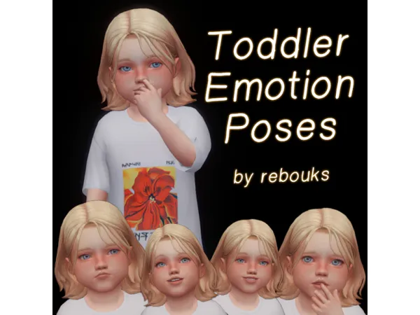 Mix Toddler Emotion Poses by rebouks - The Sims 4 Custom Content