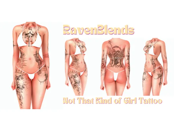 Mix RavenBlends Not That Kind of Girl Tattoo by RavenBlends - The Sims 4 Custom Content