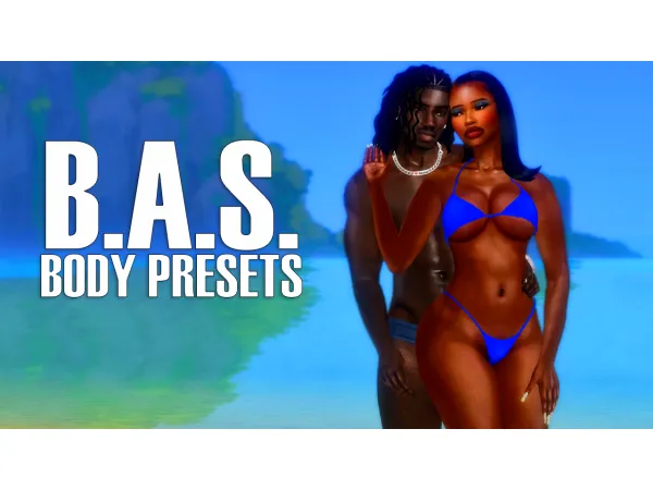 Mix BAS BODY PRESETS land by hi - The Sims 4 Custom Content