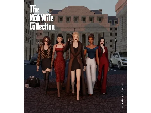 Mix The Mob Wife Collection by Luxysims Liyahsim - The Sims 4 Custom Content
