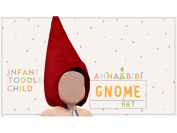 Mix Gnome_hat Infant toddler and child AnnaBibi - The Sims 4 Custom Content