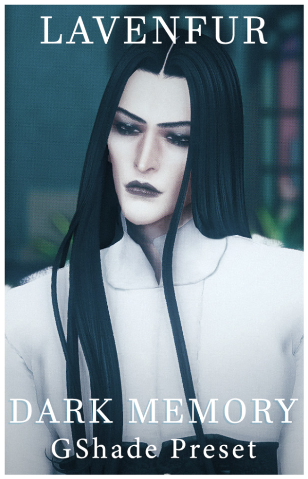 Mix DARK MEMORY GSHADE PRESET by lavenfur - The Sims 4 Custom Content