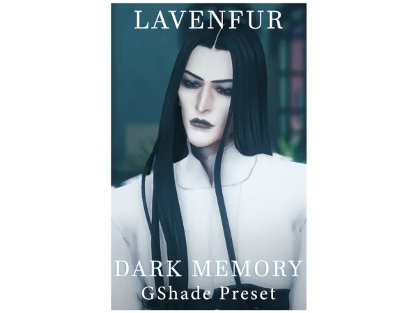 Mix DARK MEMORY GSHADE PRESET by Lavenfur - The Sims 4 Custom Content
