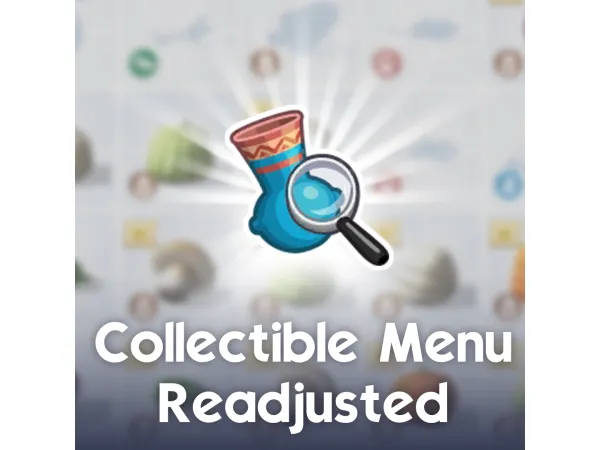 Mix Collectible Menu Readjusted by LunarBritney - The Sims 4 Custom Content