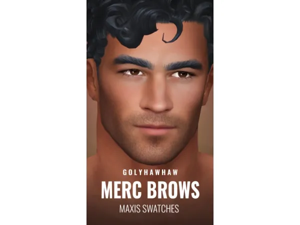 Mix MERCERNARY BROWS by Golyhawhaw - The Sims 4 Custom Content