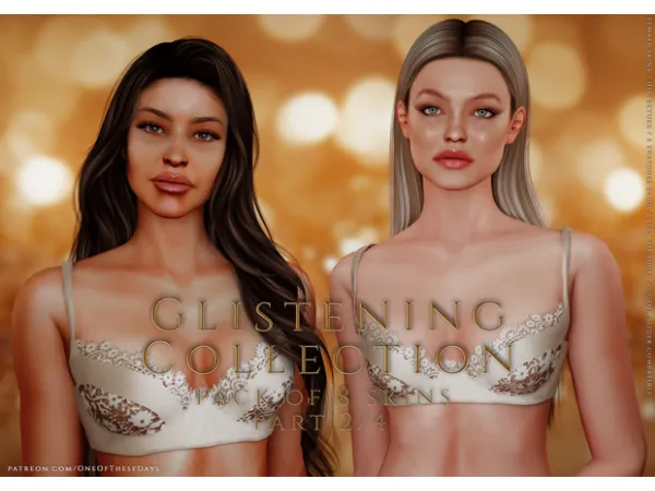 Alpha Glistening Collection Pack of 8 skins Part 24 Noel Gigi SKINS TRAY FILES - The Sims 4 Custom Content