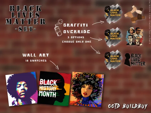 Alpha OOTD BuildBuy Black Lives Matter - The Sims 4 Custom Content