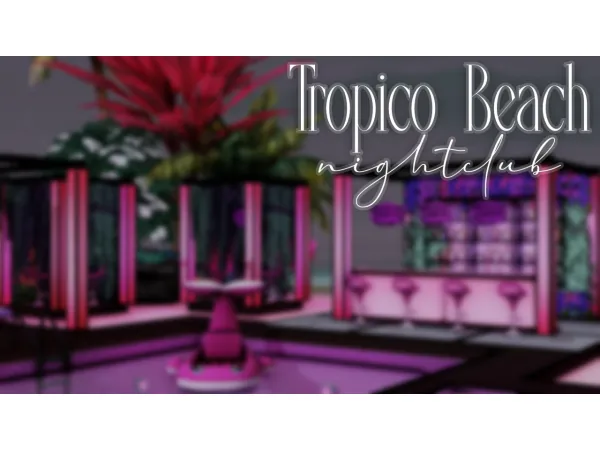 Sims 3 Mix Community Lots CC: Tropico Beach Nightclub  by sofayya