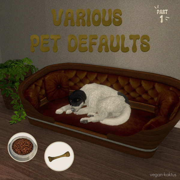 Various Pet Defaults Part 1 Pet Bed Basket Expensive kaktus by simsfinds - The Sims 2 Custom Content