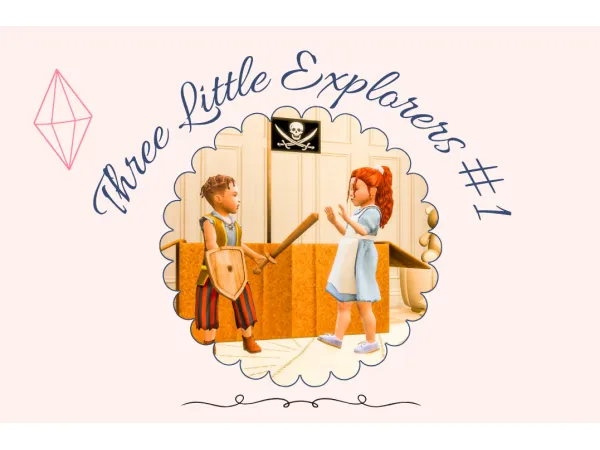 Mix 165 THREE LITTLE EXPLORERS 1 by Simmisstrait - The Sims 4 Custom Content