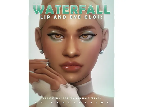 Maxis Match WATERFALL Lip and Eye Gloss by Pralinesims - The Sims 4 Custom Content