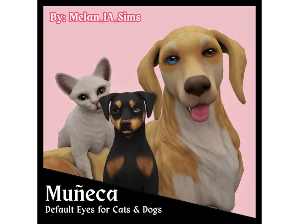 Maxis Match Muu00f1eca Cats Dogs Eyes by melan_ia - The Sims 4 Custom Content