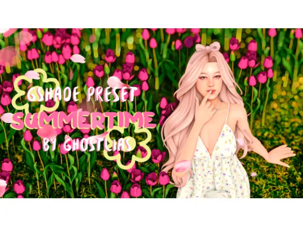 Mix PRESET SUMMERTIME by GHOSTLIAS - The Sims 4 Custom Content