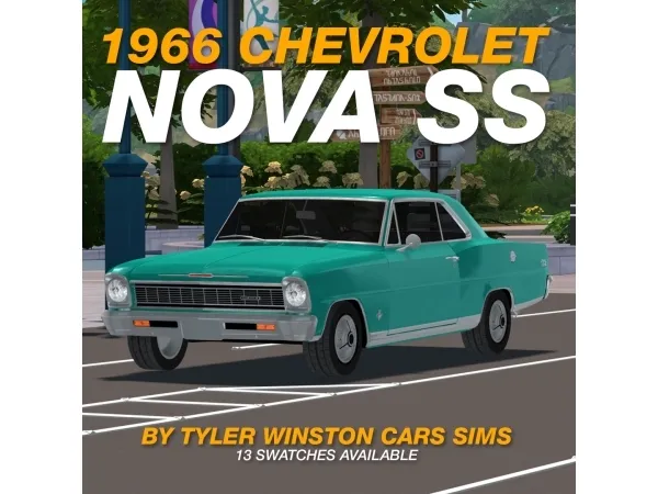 Alpha Tyler Winston Cars 1966 Chevrolet Nova SS - The Sims 4 Custom Content