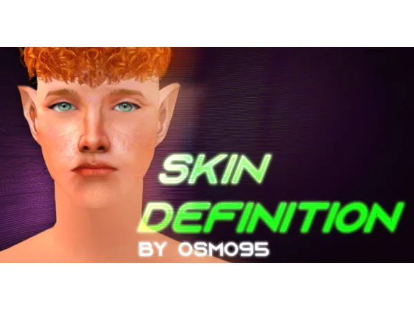 Default and Non Default Skin Definitions for Sims2 by Osmo95 - The Sims 2 Custom Content
