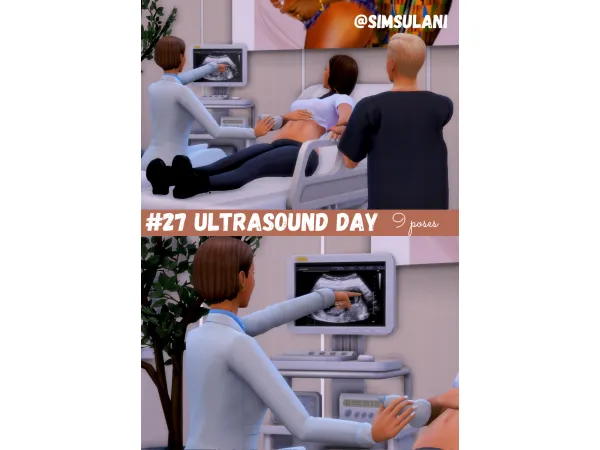Mix 27 POSES PACK ULTRASOUND DAY - The Sims 4 Custom Content