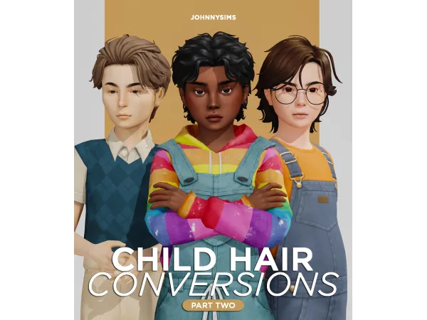 Maxis Match Child Hair Conversions Pt2 by JohnnySims - The Sims 4 Custom Content