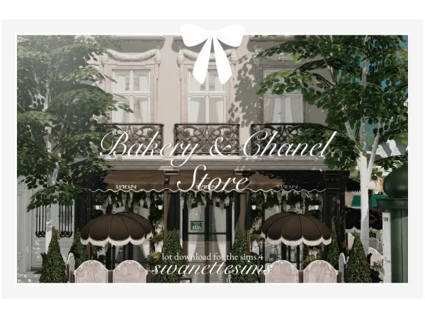 bakery & chanel store | sims 4 lot download + cc list by swanettesims