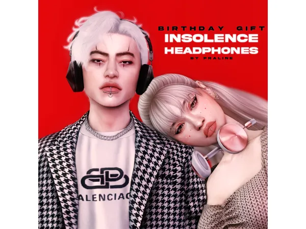 Alpha BIRTHDAY GIFT Insolence Headphones by pralinesims - The Sims 4 Custom Content