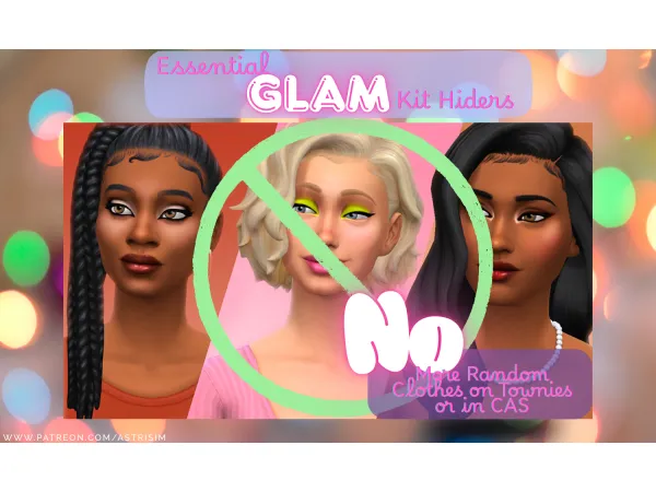Mix Essential Glam CAS Hiders by astrisim - The Sims 4 Custom Content