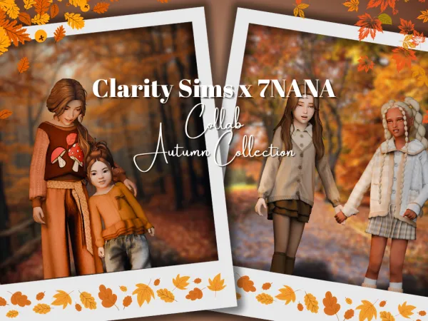 Alpha Autumn Collection Collab Clarity Sims x 7NANA 6 Items - The Sims 4 Custom Content
