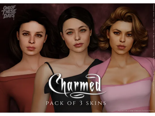 Alpha Charmed PACK OF 3 SKINS (skin skin overlay lipsticks tray files) PART1 2 ans 3 - The Sims 4 Custom Content