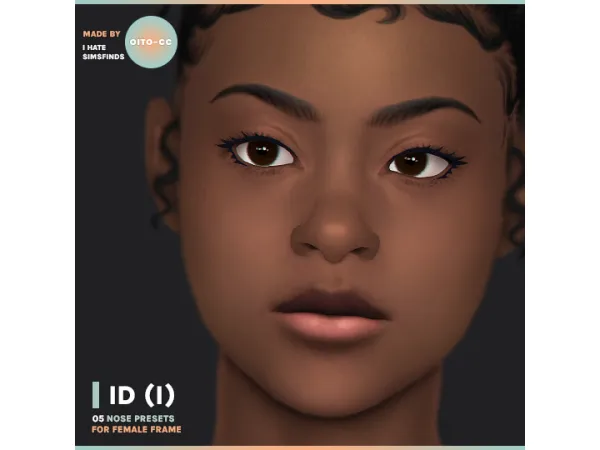 Mix ID (PT I) u2014 a set of nose presets for female frame by oito - The Sims 4 Custom Content