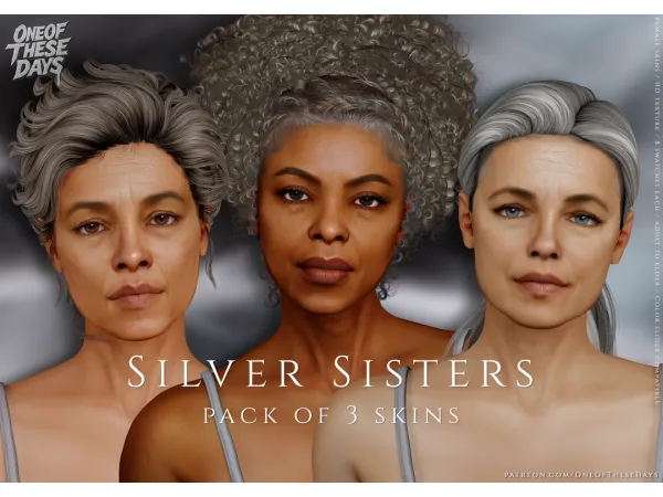 Alpha Silver Sisters PACK OF 3 SKINS SKINSOVERLAYS lipsticks tray files BFF - The Sims 4 Custom Content