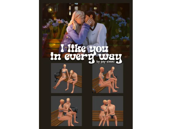 Mix Posepack I like you in every way by psyfak - The Sims 4 Custom Content