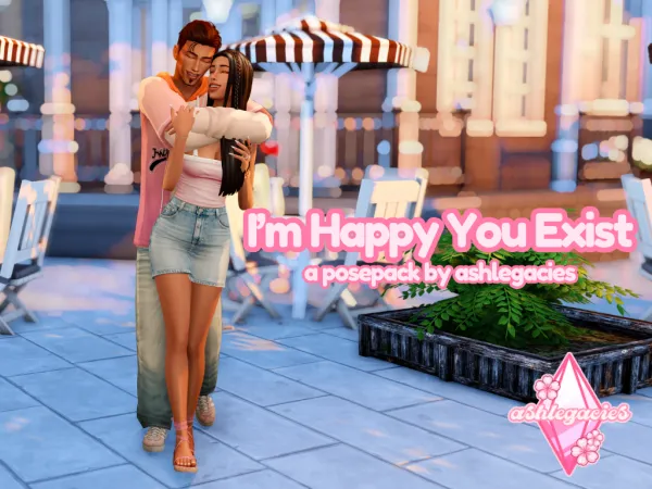 Mix I'm Happy You Exist Posepack - The Sims 4 Custom Content
